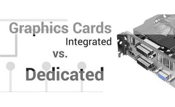 VGA Dedicated VS Integrated