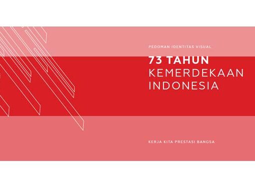 Pedoman Peringatan Hari Ulang Tahun (HUT) Ke-73 Kemerdekaan Republik Indonesia (RI) Tahun 2018