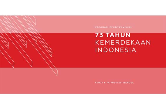 Pedoman Peringatan Hari Ulang Tahun (HUT) Ke-73 Kemerdekaan Republik Indonesia (RI) Tahun 2018