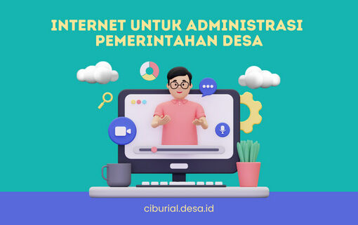 Internet untuk Administrasi Pemerintah Desa