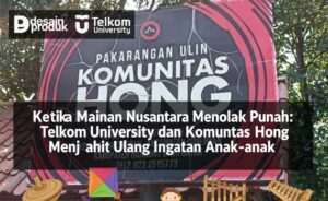 Ketika Mainan Nusantara Menolak Punah: Telkom University dan Komunitas Hong Menjahit Ulang Ingatan Anak-anak